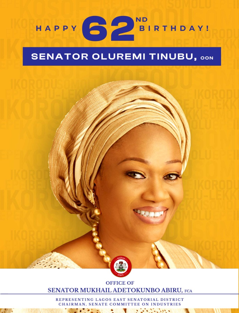 Senator Tokunbo Abiru Celebrates Senator Oluremi Tinubu at 62