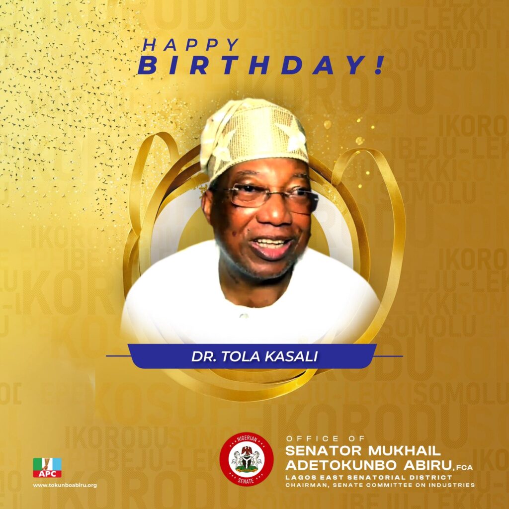 Senator Adetokunbo Abiru's birthday message to Dr. Tola Kasali