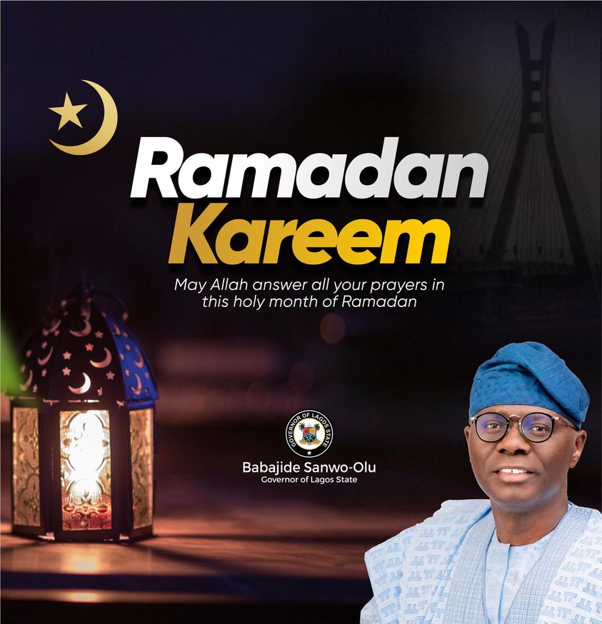 Lagos Governor Sanwo-Olu Extends Ramadan Greetings To Muslim Community