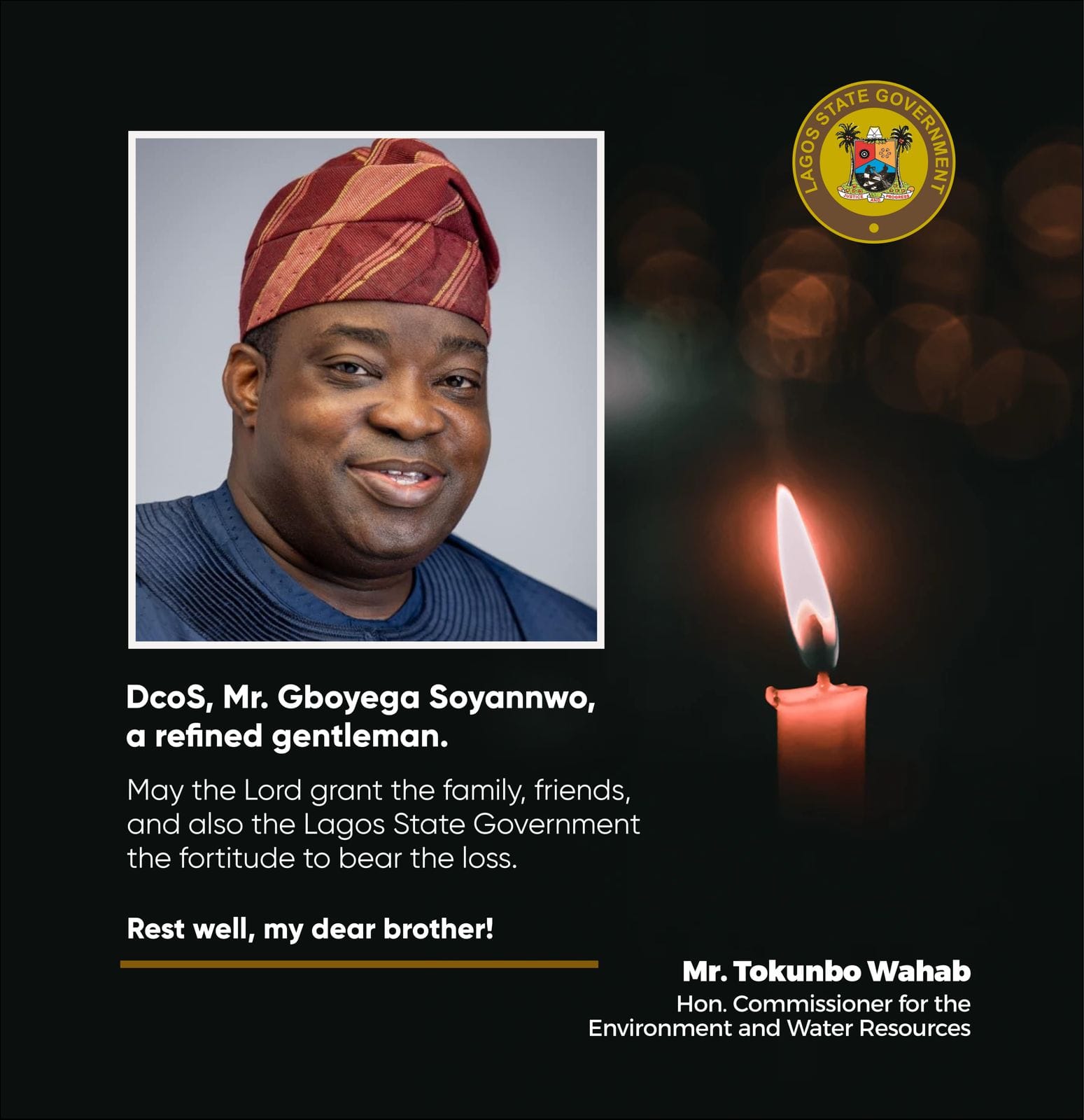 Tokunbo Wahab Mourns Passing Of Deputy Chief Of Staff Soyannwo, Calls Him 'Refined Gentleman'