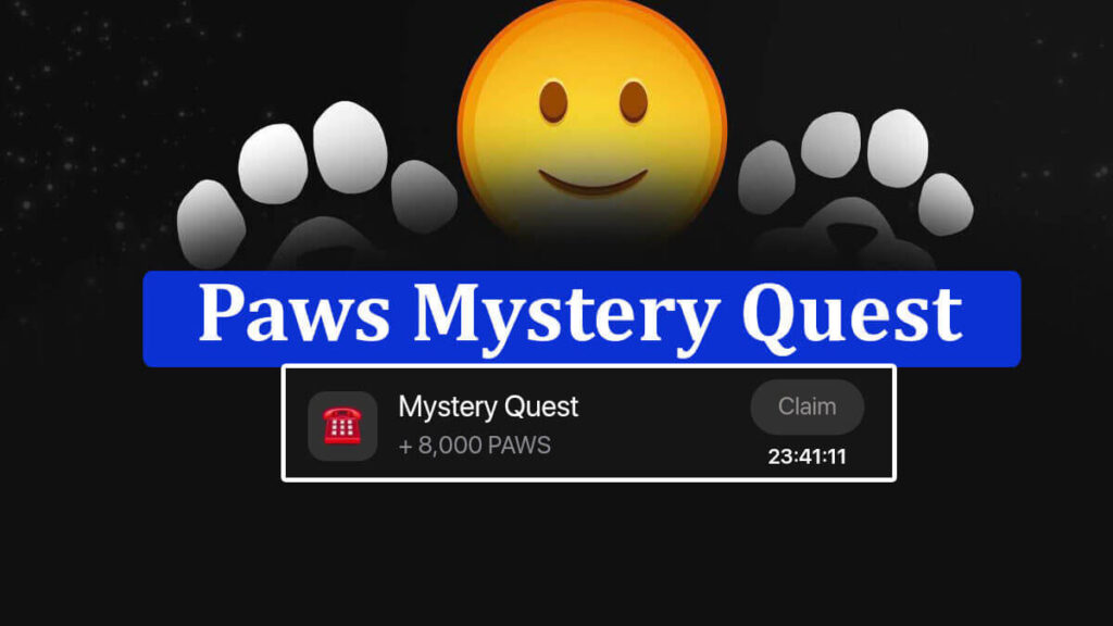 Paws Mystery Quest Today