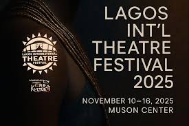 Lagos Set to Host 2025 International Theatre Festival