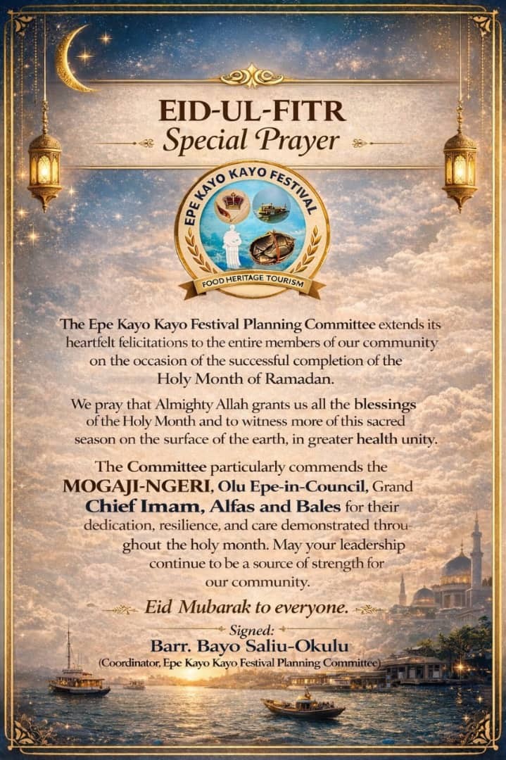 Epe Kayo Kayo Festival Committee Felicitates with Muslims on Eid-ul-Fitr