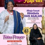 Farewell To A Matriarch: Alhaja Fausat Abimbola Dan Agalan Passes On At 83