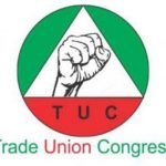 TUC Warns Petrol May Hit N2,000