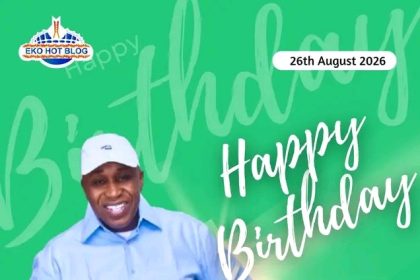 Eko Hot Blog Celebrates Hon. Rasheed Adebola Shabi on Birthday